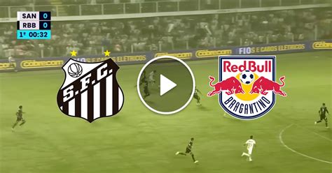 bragantino x santos ao vivo futemax